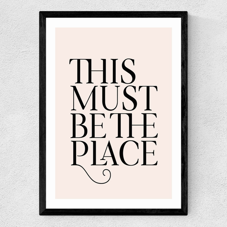 This Must Be The Place Medium Black Frame This Must Be The Place Medium Black Frame
