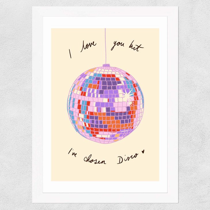 I Love You But I've Chosen Disco Wide White Frame I Love You But I've Chosen Disco Wide White Frame