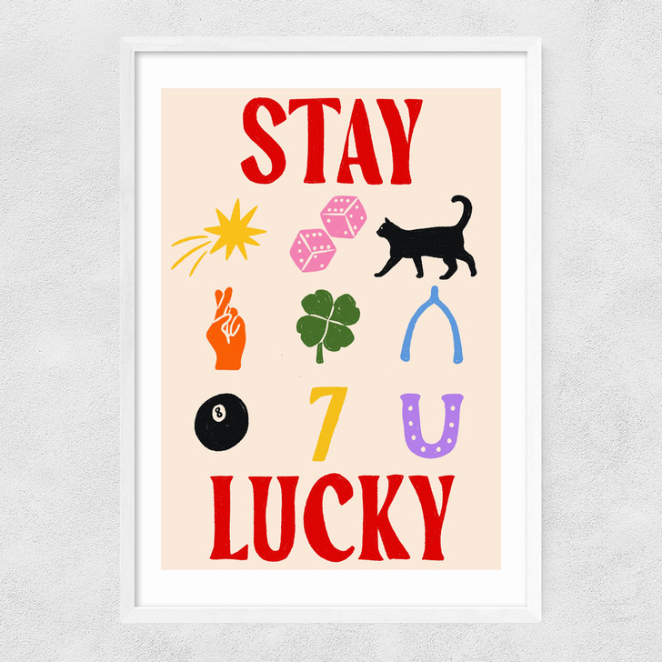 Stay Lucky Narrow White Frame