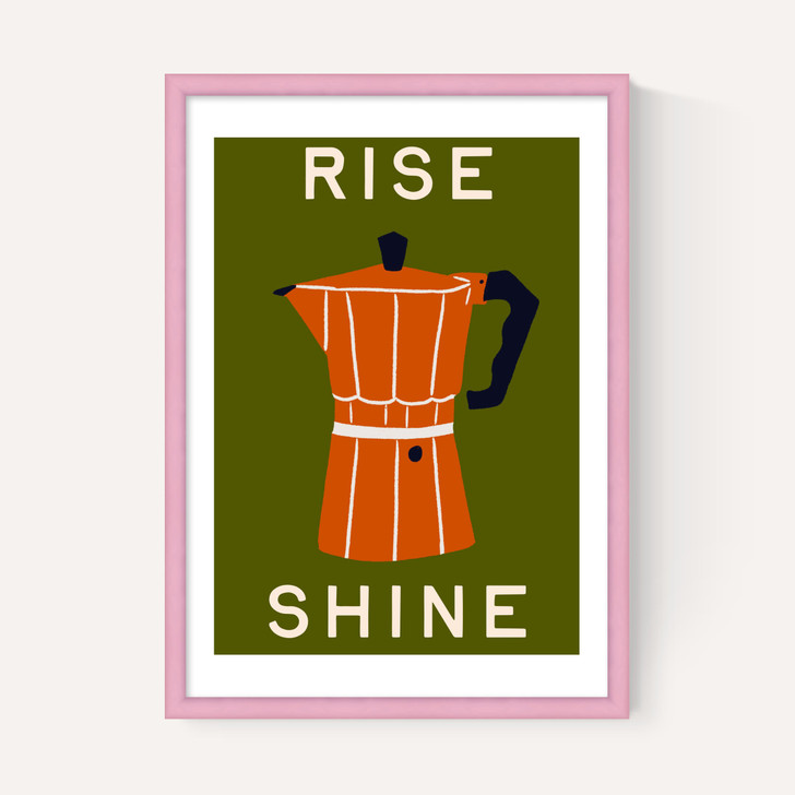 Rise and Shine