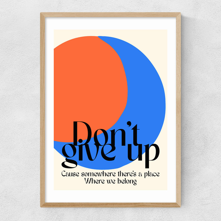 Don'T Give Up Narrow Oak Frame