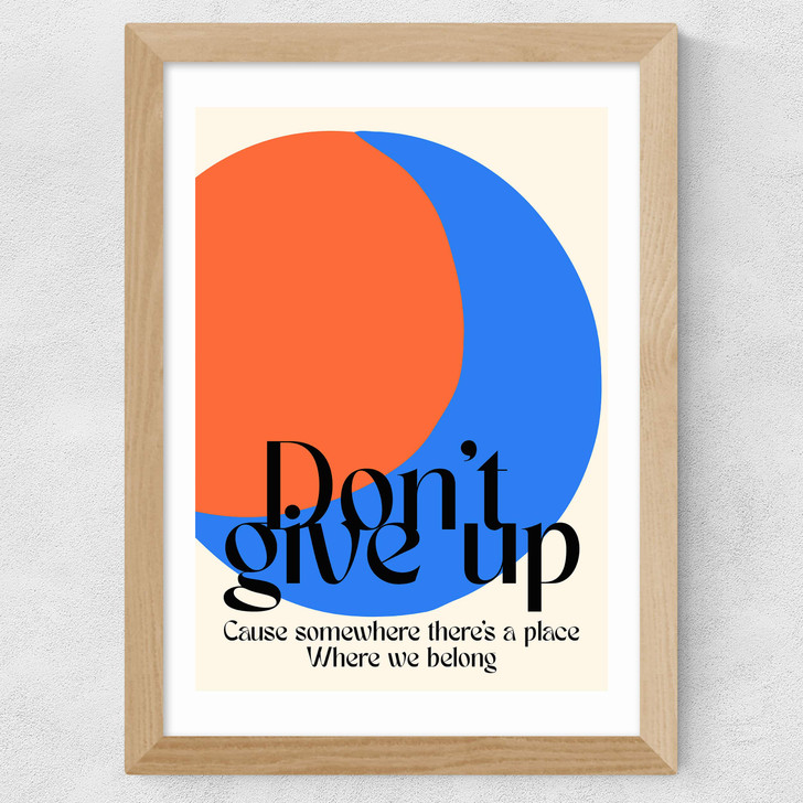 Don'T Give Up Wide Oak Frame