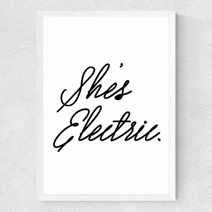She's Electric Medium White Frame She's Electric Medium White Frame