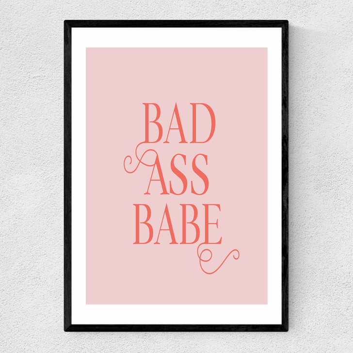 Bad Ass Babe