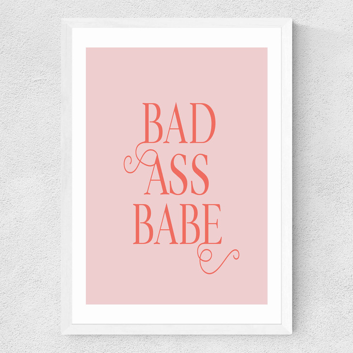 Bad Ass Babe