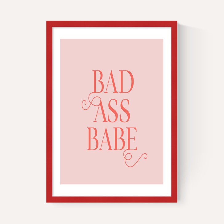 Bad Ass Babe
