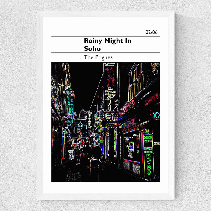 A Rainy Night in Soho - The Pogues Medium White Frame A Rainy Night in Soho - The Pogues Medium White Frame