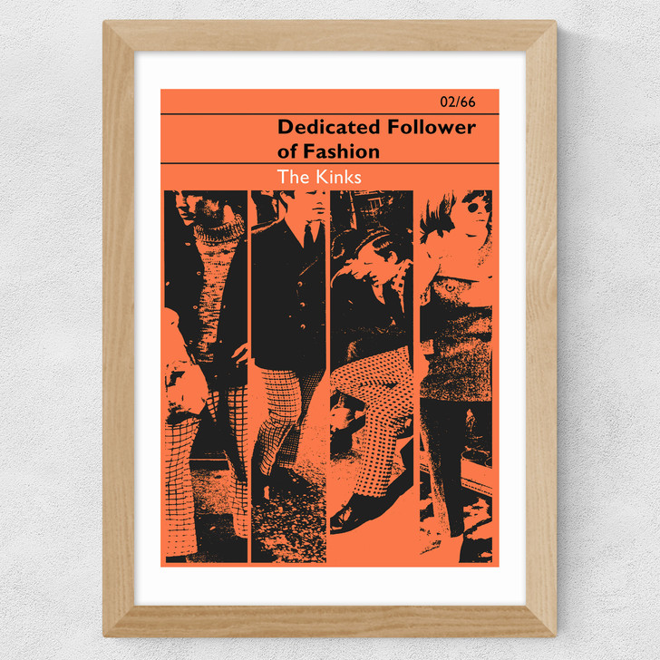 Dedicated Follower of Fashion - The Kinks Wide Oak Frame