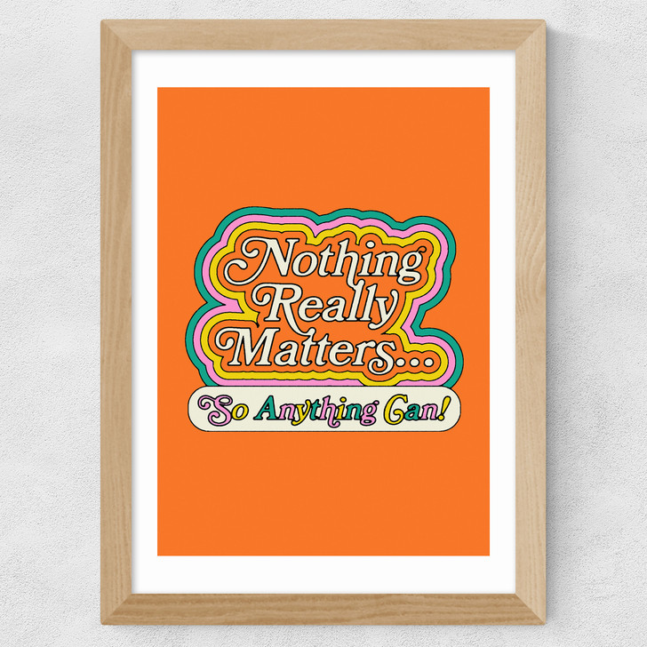 Nothing Really Matters Wide Oak Frame Nothing Really Matters Wide Oak Frame