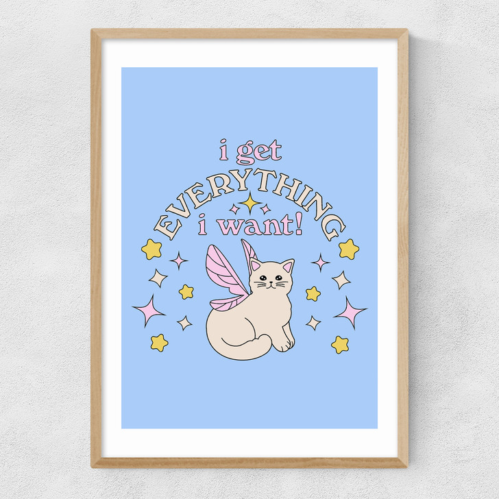 I Get Everything I Want Narrow Oak Frame