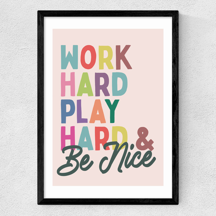 Work Hard Medium Black Frame