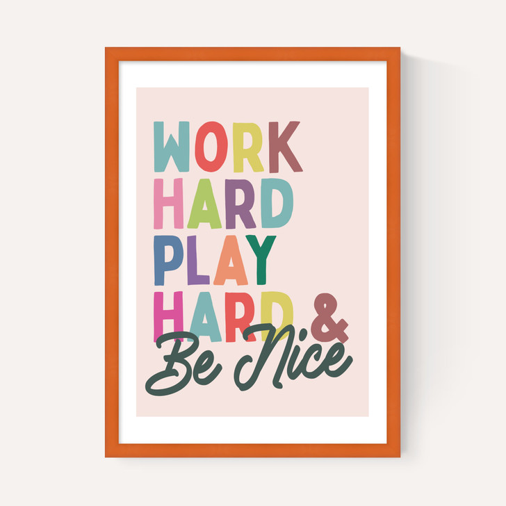 Work Hard