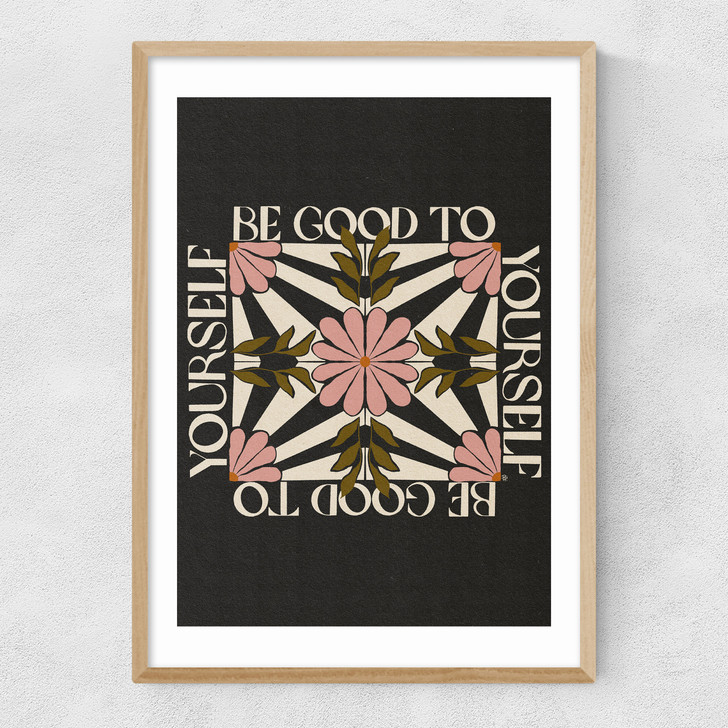 Be Good To Yourself Narrow Oak Frame Be Good To Yourself Narrow Oak Frame