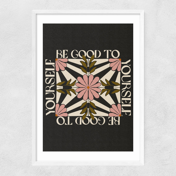 Be Good To Yourself Narrow White Frame Be Good To Yourself Narrow White Frame