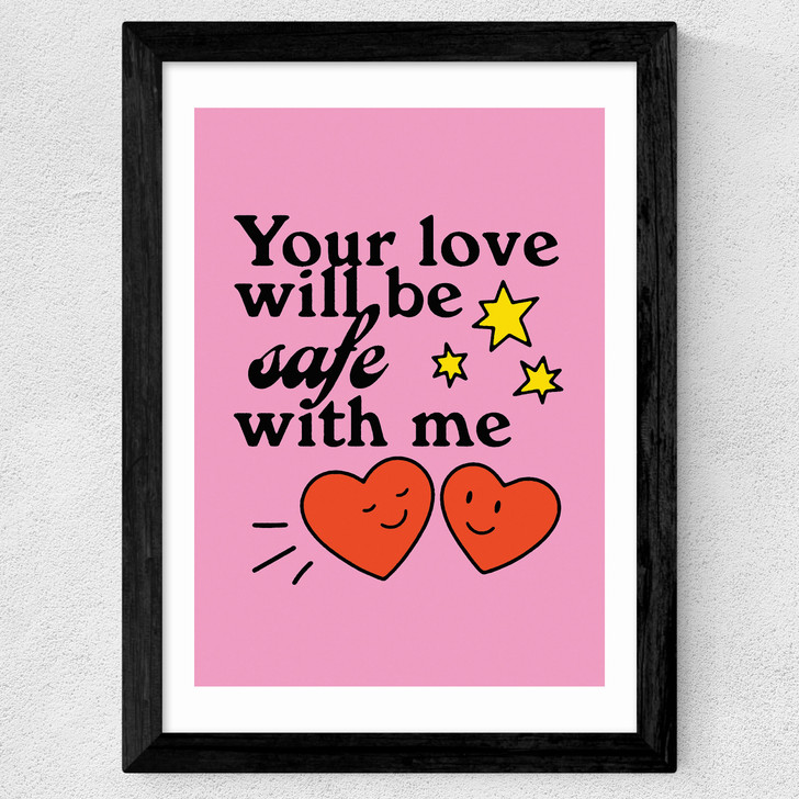 Your Love Will Be Safe Wide Black Frame