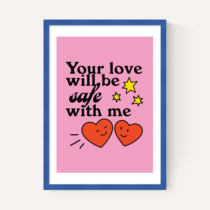 Your Love Will Be Safe