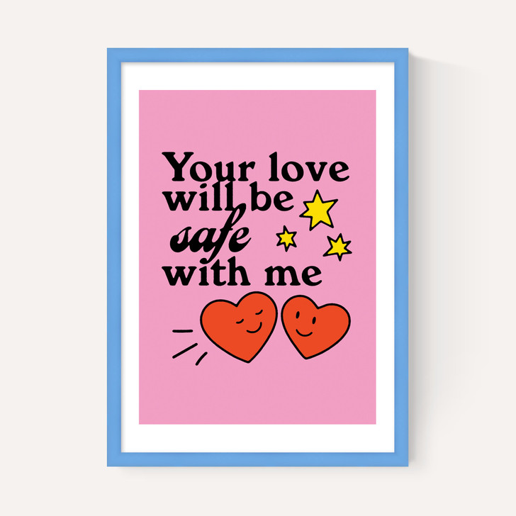 Your Love Will Be Safe