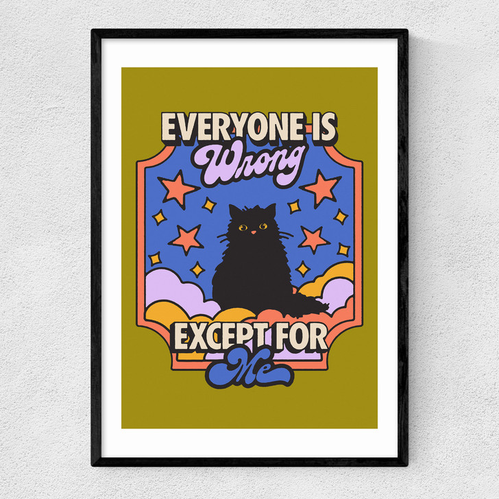 Everyone Is Wrong Narrow Black Frame Everyone Is Wrong Narrow Black Frame