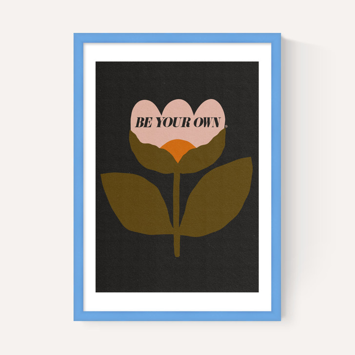Be Your Own