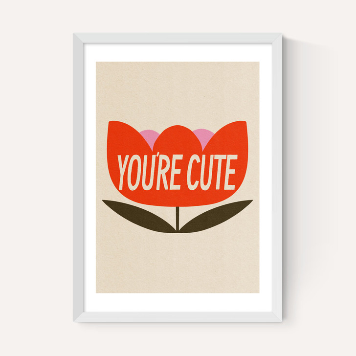 You're Cute