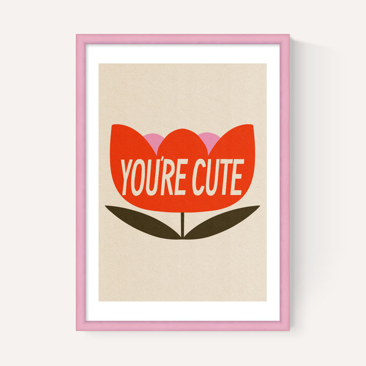 You're Cute