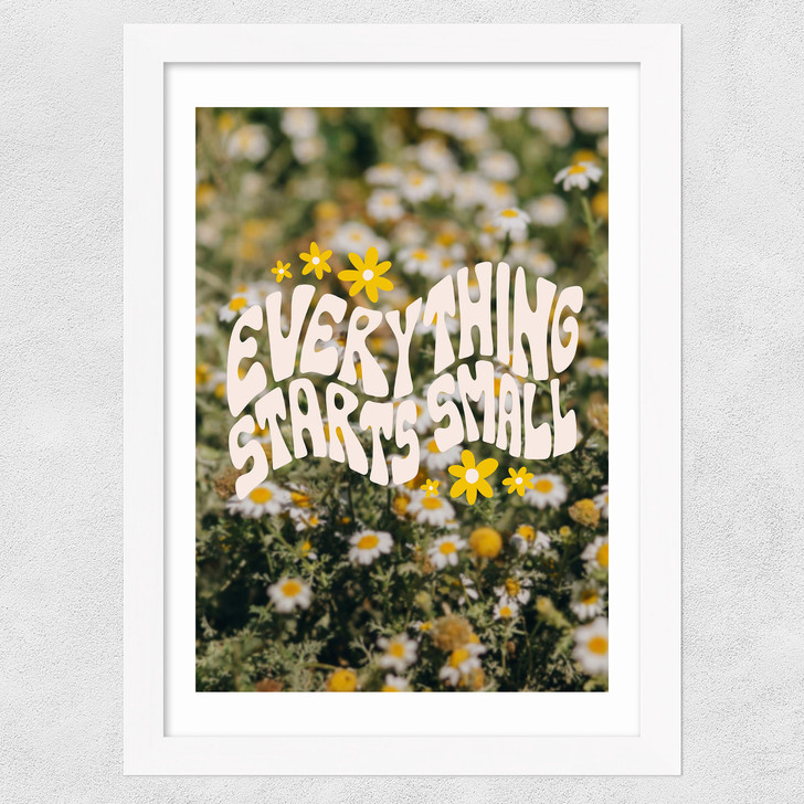 Everything Starts Small Wide White Frame