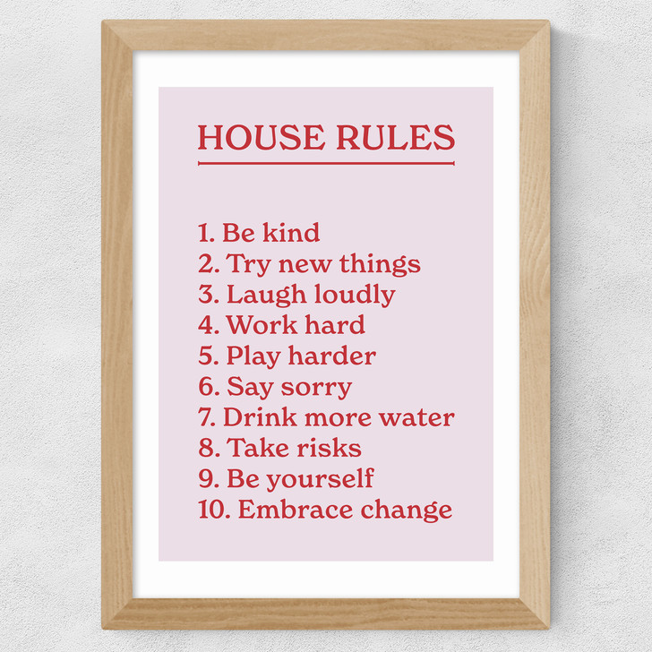 House Rules by The Native State Wide Oak Frame