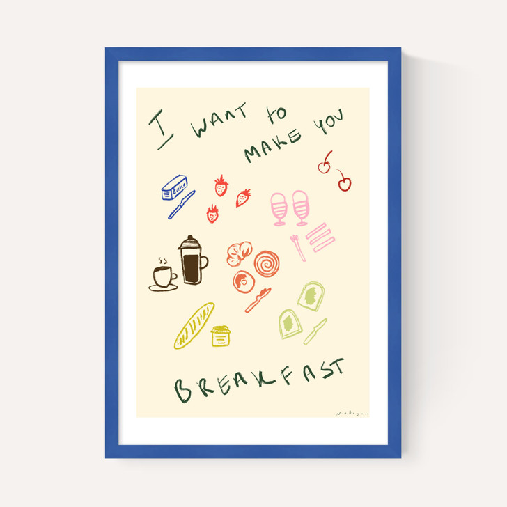 I Want To Make You Breakfast