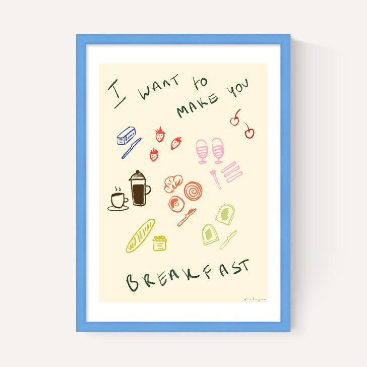 I Want To Make You Breakfast