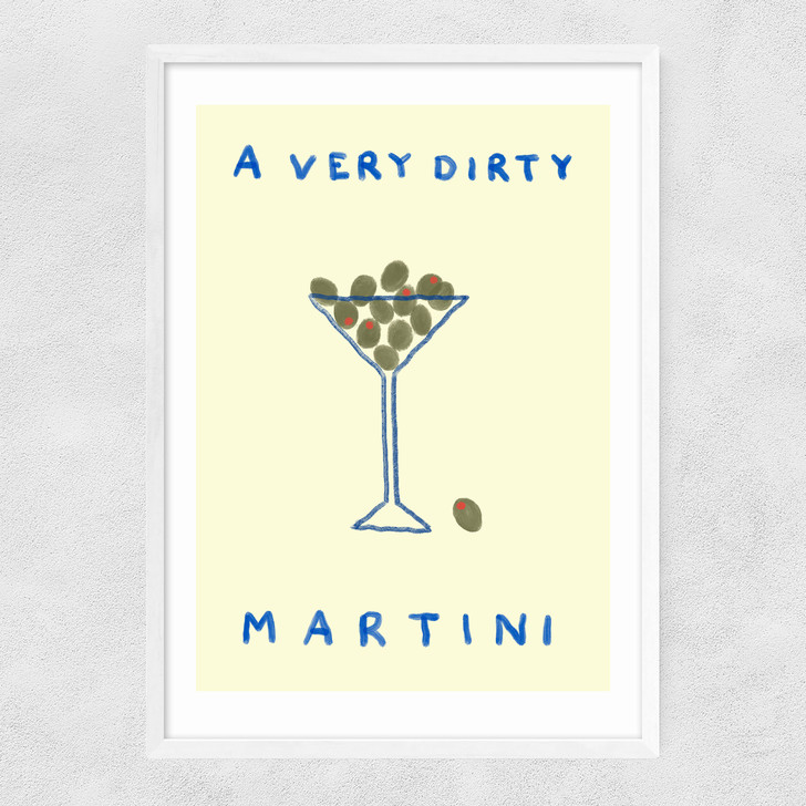 A Very Dirty Martini Narrow White Frame