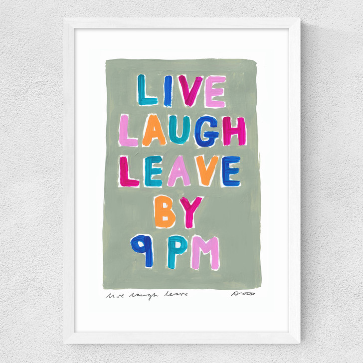 Live Laugh Leave by 9PM Medium White Frame