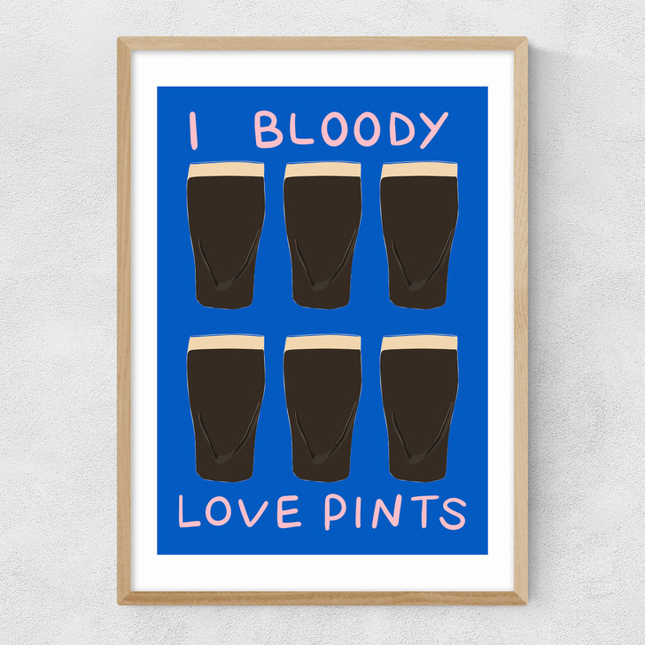 I Bloody Love Pints Narrow Oak Frame