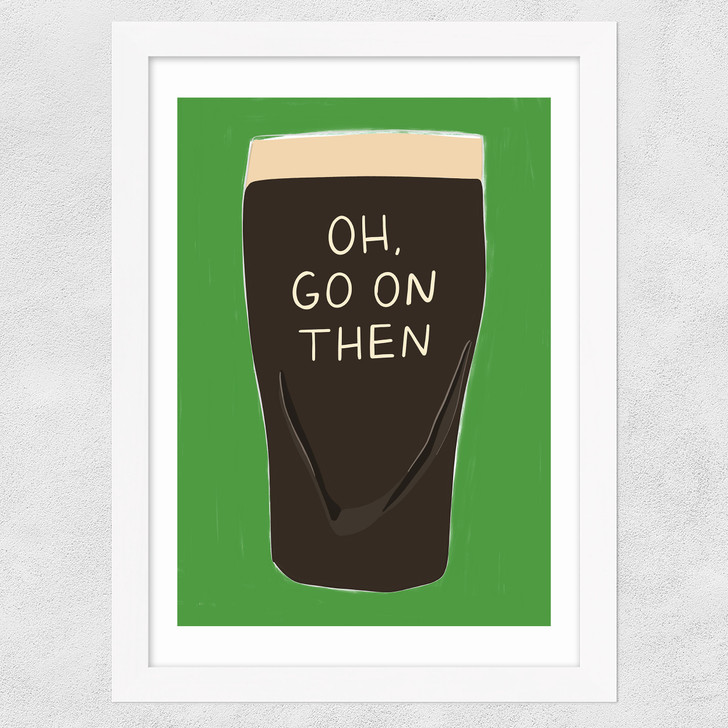 Oh, Go On Then Wide White Frame