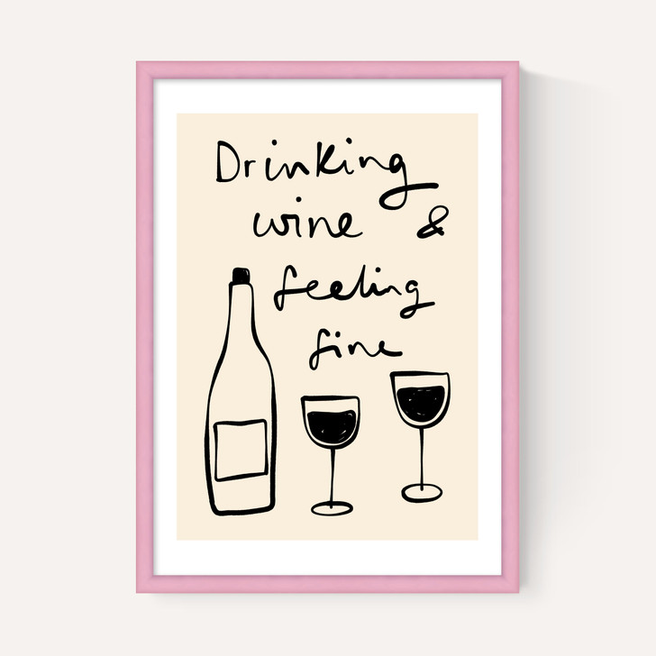 Drinking Wine And Feeling Fine