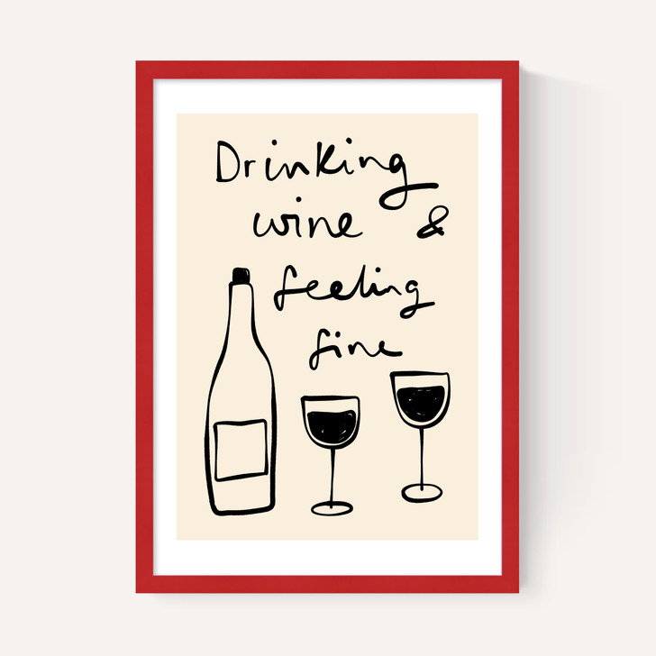 Drinking Wine And Feeling Fine