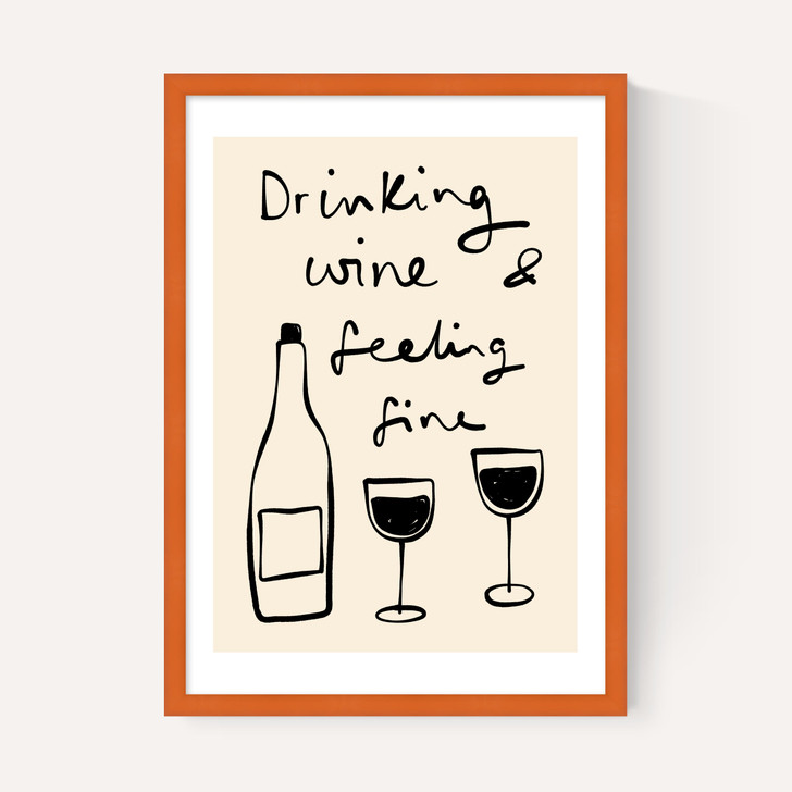 Drinking Wine And Feeling Fine