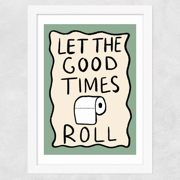 Good Times Roll Wide White Frame