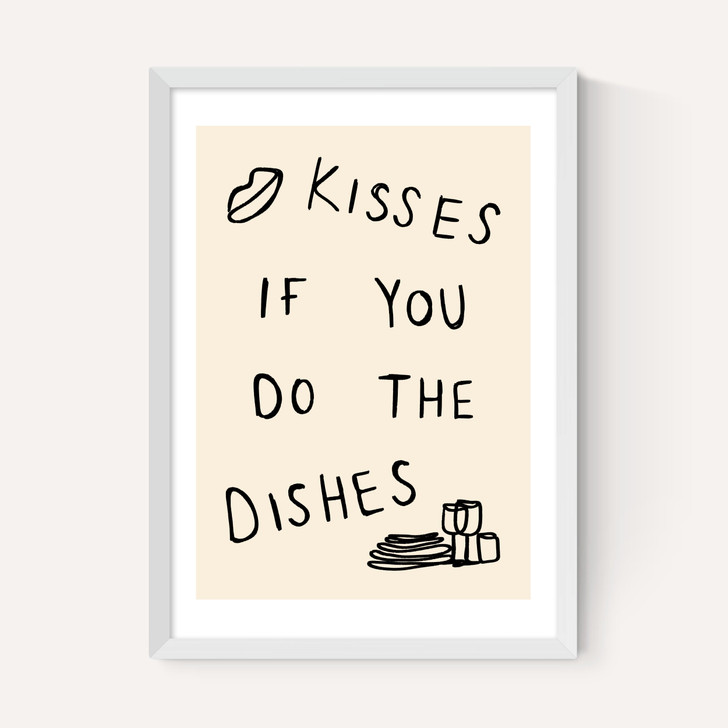 Kisses If You Do The Dishes