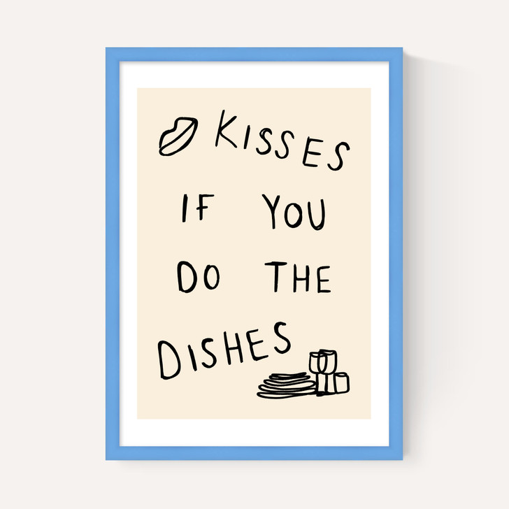 Kisses If You Do The Dishes