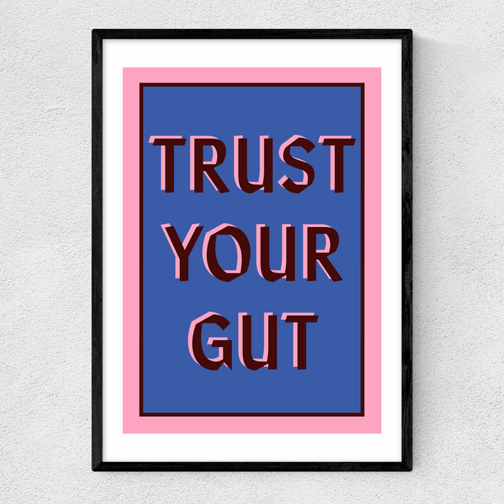 Trust Your Gut Narrow Black Frame