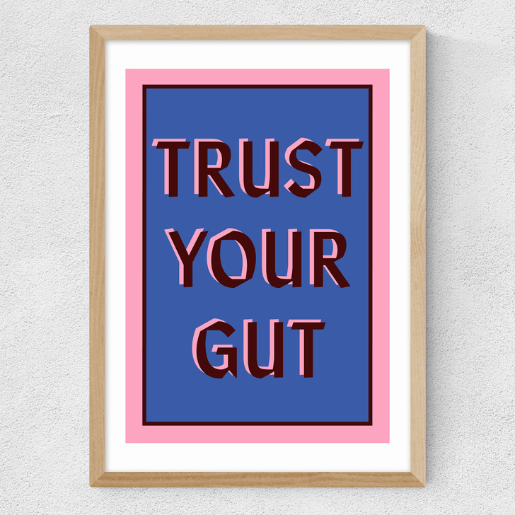 Trust Your Gut Medium Oak Frame
