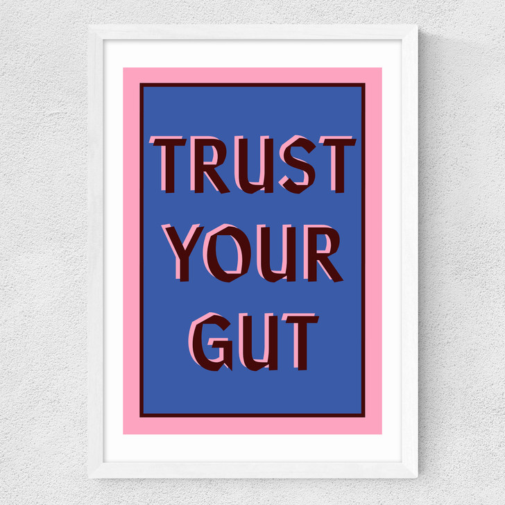 Trust Your Gut Medium White Frame