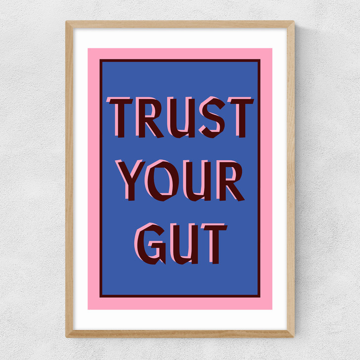 Trust Your Gut Narrow Oak Frame