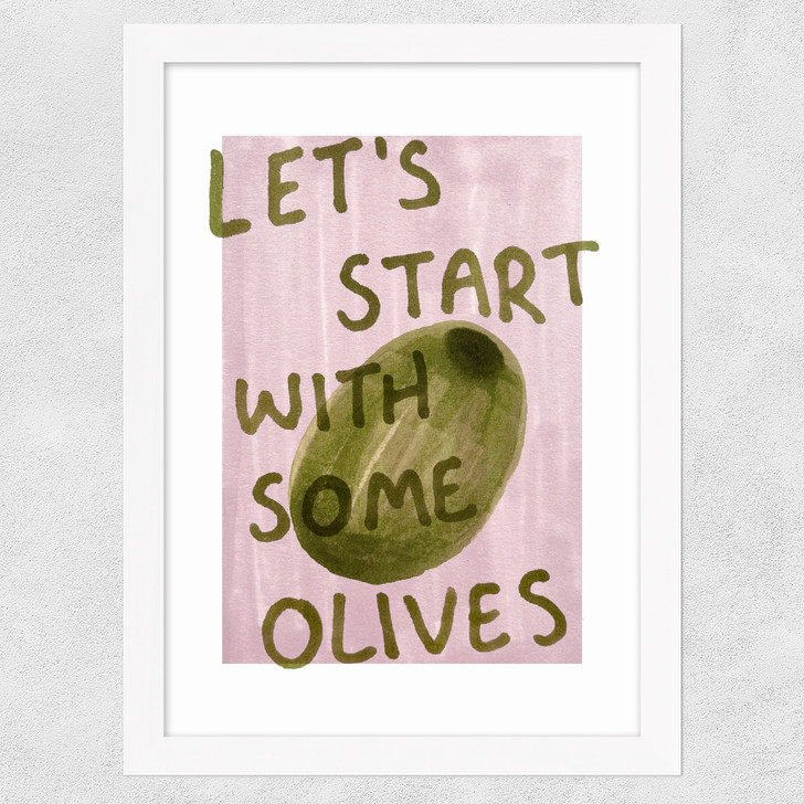 Let's Start With Some Olives Wide White Frame