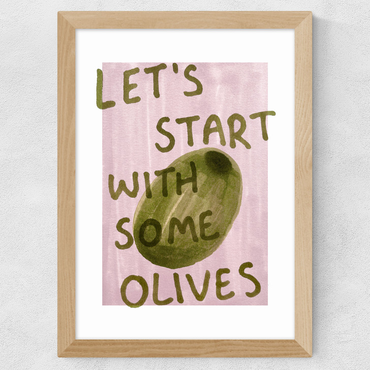 Let's Start With Some Olives Wide Oak Frame