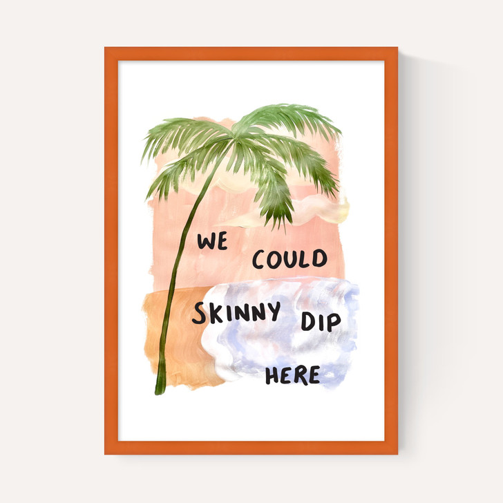 We Could Skinny Dip Here