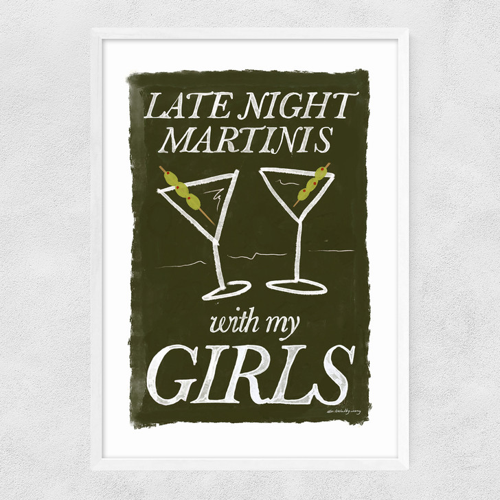 Martini's with My Girls Narrow White Frame