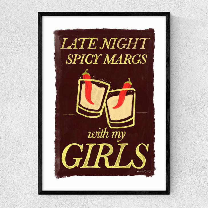 Spicy Margs with My Girls Narrow Black Frame