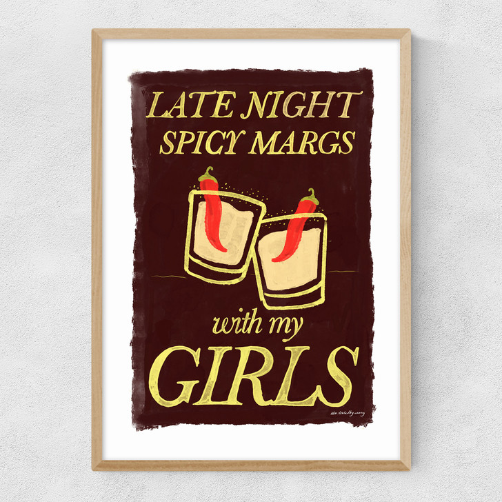 Spicy Margs with My Girls Narrow Oak Frame
