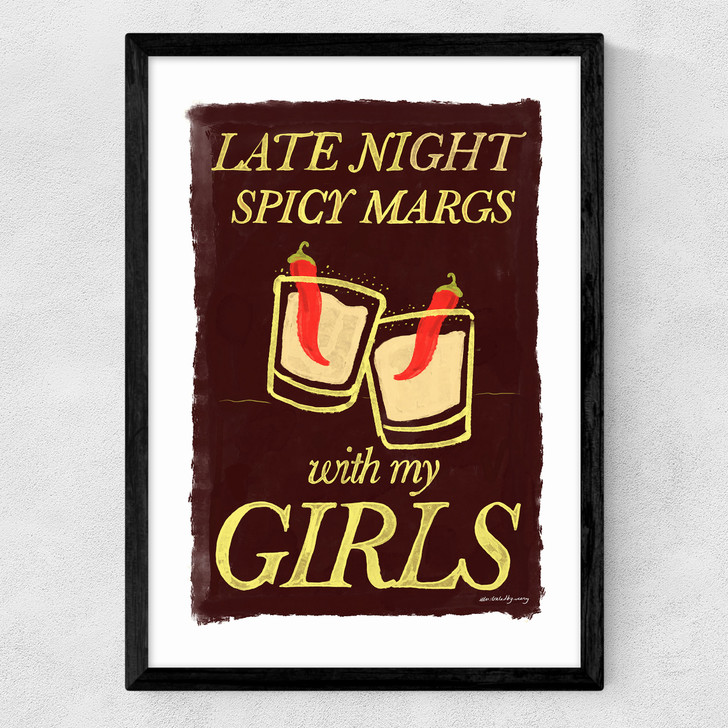 Spicy Margs with My Girls Medium Black Frame